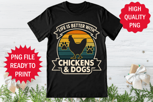Life is Better with Chicken and Dog Png Review
